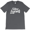 TALK LEGENDS T-Shirt
