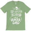You Cant Scare Me I am Biker Dad T-Shirt