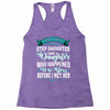 i don't have stepdaughter funny gift for stepdad. Racerback Tank