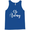 go away Tank Top
