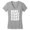 here fishy fishy fishy Women's V-Neck T-Shirt