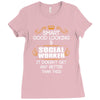 Smart Good Looking Social Worker Doesnt Get Better Than Ladies Fitted T-Shirt
