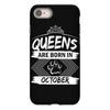 Queens Are Born In October iPhone 8