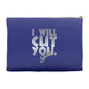 i will cut you Accessory Pouches