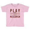 play Toddler T-shirt