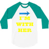 i am with her 3/4 Sleeve Shirt