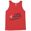 good morning handsome Tank Top