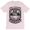 If Things Better 1986 Age Approach Magnificent T-Shirt