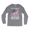 Veteran Don't Thank Me Thank My Brothers Who Never Came Back Long Sleeve Shirts