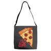 pizza my life Adjustable Strap Totes