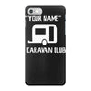 personalised your name caravan club funny gift iPhone 7 Case
