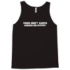 things aren't always black and white computer geek Tank Top