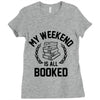 my weekend is all booked Ladies Fitted T-Shirt