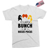 It's Just a Bunch of Hocus Pocus Exclusive T-shirt