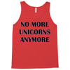 no more unicorns 2 Tank Top
