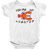 you're my lobster Baby Onesie