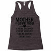 I Love You Mother Racerback Tank