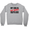 top secret Crewneck Sweatshirt