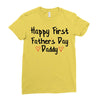 Happy First Father's Day Daddy Ladies Fitted T-Shirt