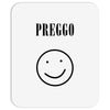 Preggo Mousepad