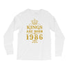 kings are born in 1986 Long Sleeve Shirts