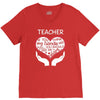 heart of a teacher. if you think my hands are full, you should see my V-Neck Tee