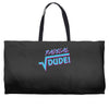 radical dude! Weekender Totes