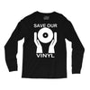 save our vinyl dj club Long Sleeve Shirts