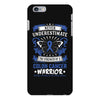 Never Underestimate The Strength Of A Colon Cancer Warrior iPhone 6 Plus/6s Plus Case