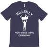 hillbilly hog wrestling champ T-Shirt