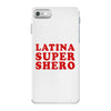 Latina Super Shero iPhone 7 Case