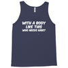 body like this funny Tank Top