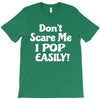 don't scare me T-Shirt