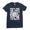 buy me car parts and tell me i'm pretty mechanic turbo nfs fan Ladies Fitted T-Shirt