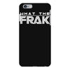 what the frak iPhone 6 Plus/6s Plus Case