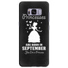 Princesses Are Born In September Samsung Galaxy S8 Plus