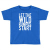 let the wild rumpus Toddler T-shirt