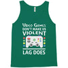 i love video games. Tank Top