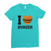 i love burger Ladies Fitted T-Shirt