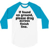if found on ground please 3/4 Sleeve Shirt