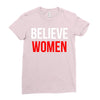 believe women Ladies Fitted T-Shirt