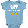 Kind As A Mother Baby Bodysuit