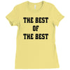 The Best Of The Best Ladies Fitted T-Shirt