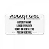 Smartass August Girl License Plate