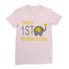 happy mother day Ladies Fitted T-Shirt