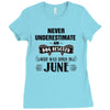 never underestimate an old man who was born in june Ladies Fitted T-Shirt