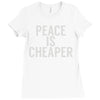 peace is cheaper awesome (2) Ladies Fitted T-Shirt