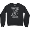 come to the dark side we have cookies funny Crewneck Sweatshirt