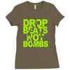 dub step drop beats not bombs black light skrillex ink hiphop dance Ladies Fitted T-Shirt
