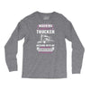 Warning I Belong To A Trucker Long Sleeve Shirts